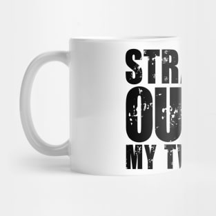 Straight Outta My Twenties Mug